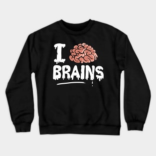 I Love Brains, Halloween Teacher Crewneck Sweatshirt